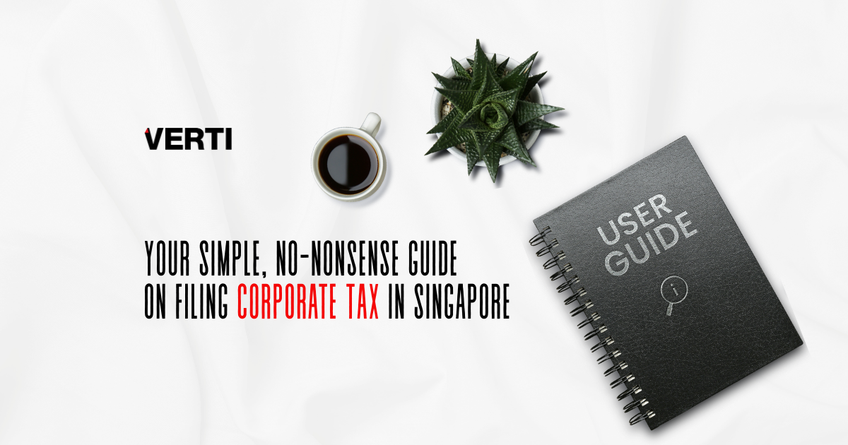 Your Simple Guide to Filing Corporate Tax in Singapore